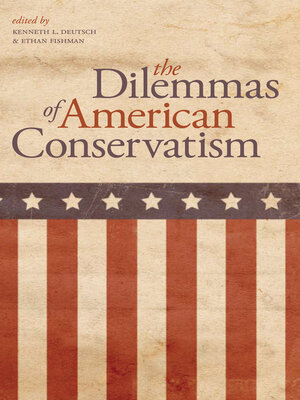 cover image of The Dilemmas of American Conservatism